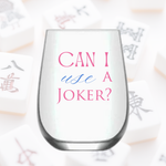 Mahjong Stemless 4ct Set Wine Glasses "Can I Use a Joker"