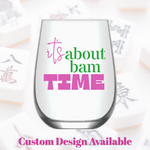 Mahjong Stemless 4 ct Set Wine Glasses "It's About Bam Time"