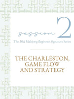 Mahjong Lesson — Session 102 | The Charleston & Game Flow