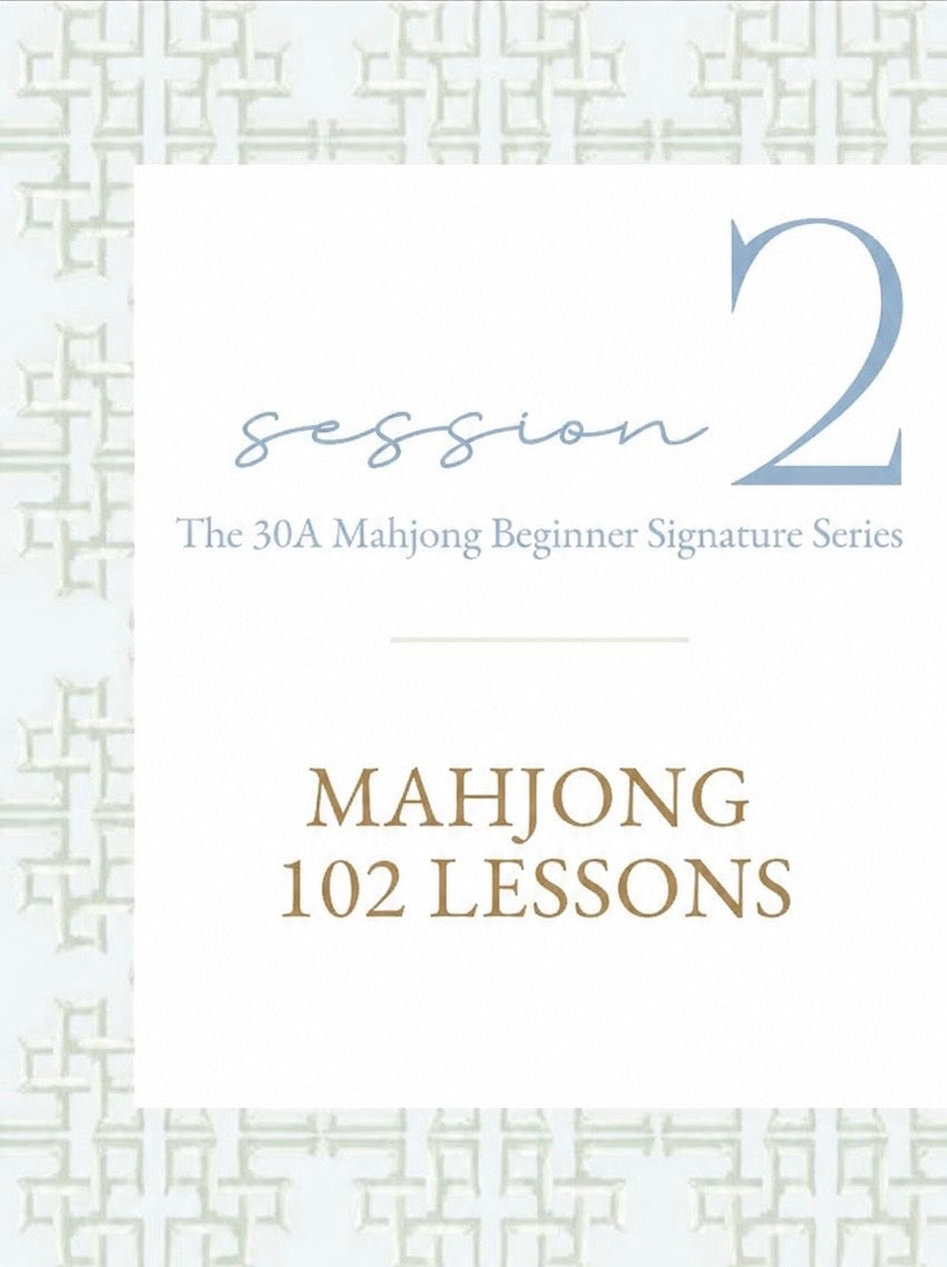 Mahjong 102 Lesson — Session 2